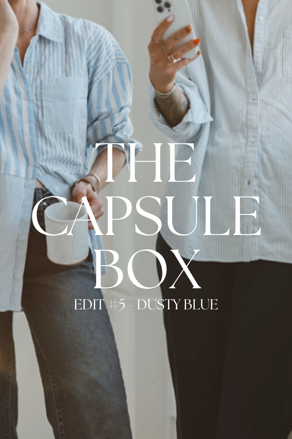 The Dusty Blue Capsule Box